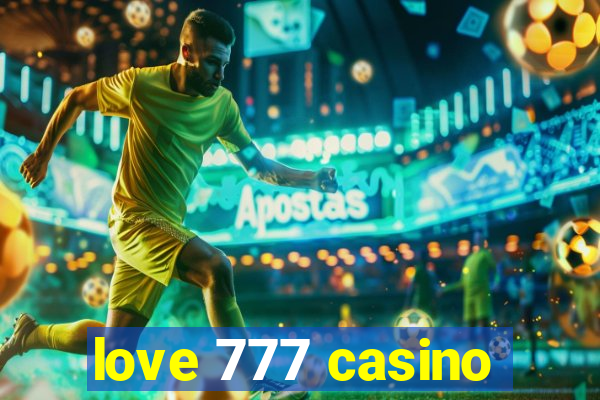 love 777 casino